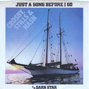 Just a Song Before I Go - Crosby, Stills & Nash