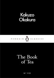 The Book of Tea (Kazuko Okakura)