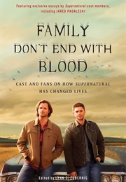 Family Don&#39;t End With Blood (Lynn S. Zubernis)