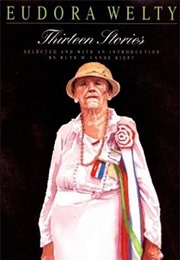 Thirteen Stories (Eudora Welty)
