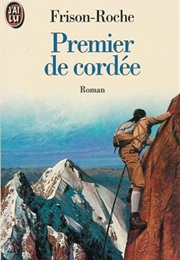 Premier De Cordée (Roger Frison-Roche)