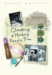 Climbing a Monkey Puzzle Tree (Karen Wallace)