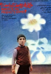 Khane-Ye Doust Kodjast? (1987)