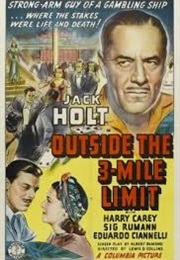 Outside the Three-Mile Limit (1940)