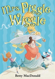 Mrs. Piggle-Wiggle (Betty MacDonald)