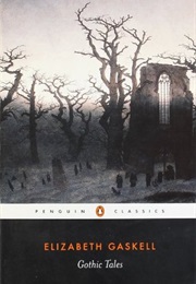 Gothic Tales (Elizabeth Gaskell)