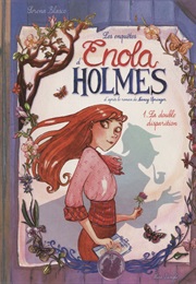 Enola Holmes Tome 1 (Serena Blasco)