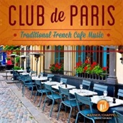 Club De Paris - Traditional French Cafe Music