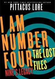 The Lost Files: Nine&#39;s Legacy (Pittacus Lore)