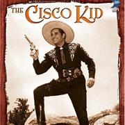 The Cisco Kid