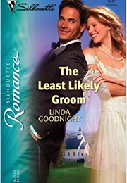 The Least Likely Groom (Linda Goodnight)