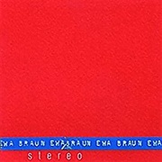 Ewa Braun - Stereo