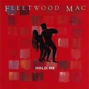 Hold Me - Fleetwood Mac