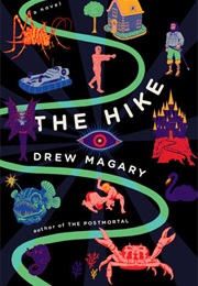The Hike: A Novel (Drew Magary)