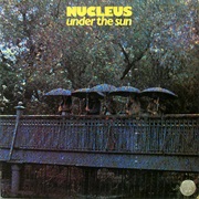 Nucleus ‎– Under the Sun (1974)