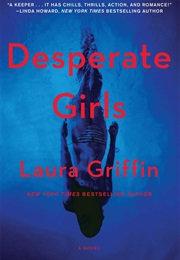 Desperate Girls (Laura Griffin)