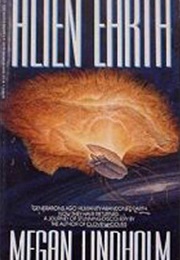 Alien Earth (Megan Lindholm)