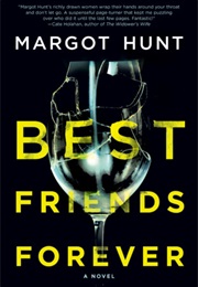 Best Friends Forever (Margot Hunt)