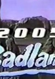 Badlands 2005 (1988)