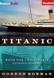 Unsinkable: Titanic (Gordon Korman)