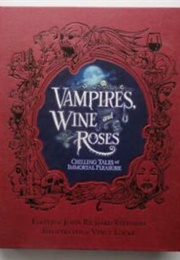 Vampires, Wine, and Roses (John Richard Stephens)