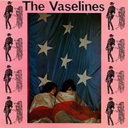 The Vaselines - Dying for It