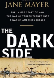The Dark Side (Jane Mayer)