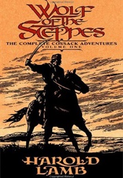 Wolf of the Steppes (Harold Lamb)