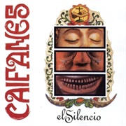 Caifanes - El Silencio