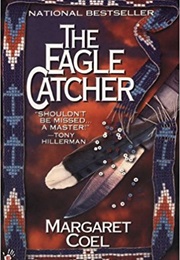 The Eagle Catcher (Margaret Coel)