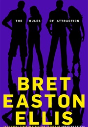 The Rules of Attraction (Brett Easton Ellis)