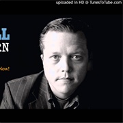 Jason Isbell: &quot;Cover Me Up&quot;