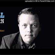 Jason Isbell: "Cover Me Up"