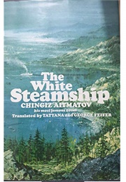 The White Steamship (Chingiz Aitmatov)