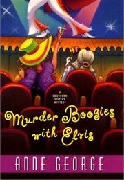 Murder Boogies With Elvis (Anne George)