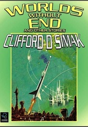 Worlds Without End (Clifford D. Simak)