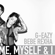 "Me Myself & I"