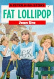 Fat Lollipop (Jean Ure)