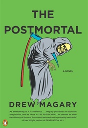 The Postmortal (Drew Magary)
