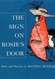 The Sign on Rosie&#39;s Door (Maurice Sendak)