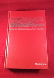 Borderlands (Thomas F. Monteleone)