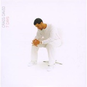 7 Days - Craig David