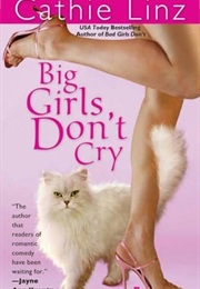 Big Girls Don't Cry (Cathie Linz)