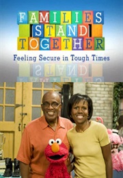 Families Stand Together: Feeling Secure in Tough Times (2009)
