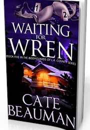 Waiting for Wren (Cate Beauman)