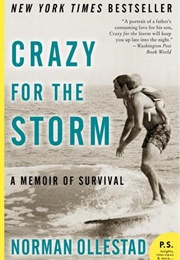 Crazy for the Storm (Norman Ollestad)