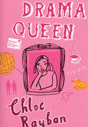 Drama Queen (Chloe Rayban)