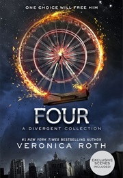 Four: A Divergent Story Collection (Veronica Roth)