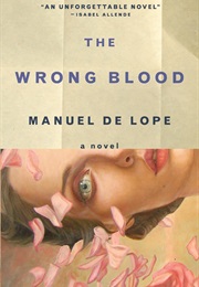 The Wrong Blood (Manuel De Lope)