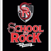 School of Rock- The Musical